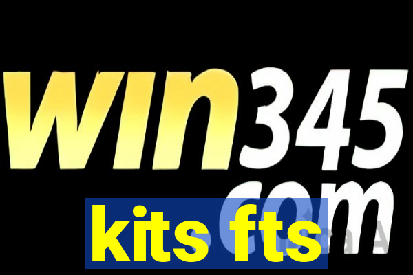 kits fts